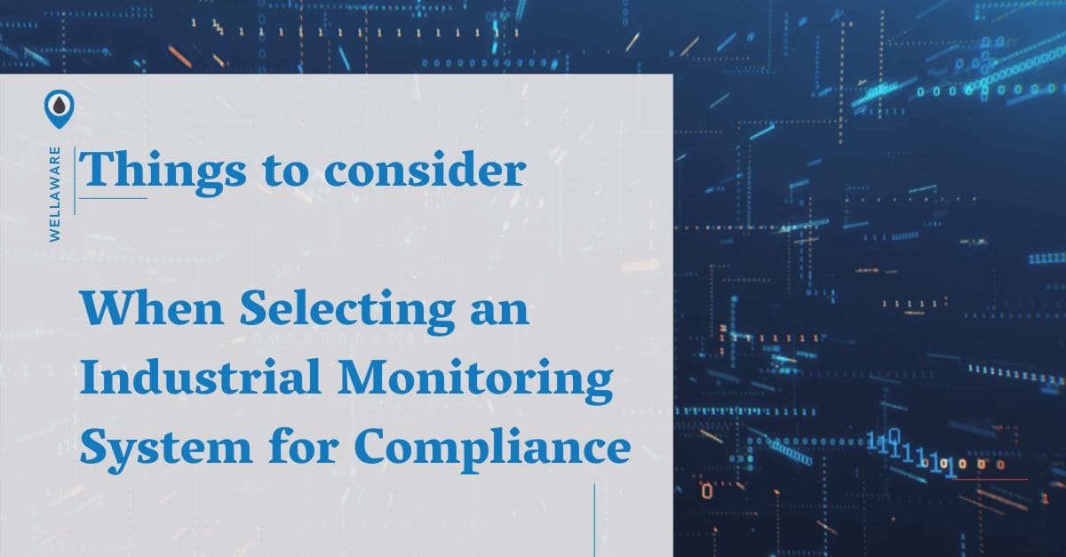 Selecting an industrial monitoring system for compliance